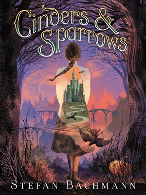 cover image of Cinders and Sparrows
